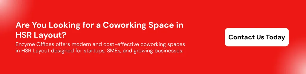 Are You Looking For a Coworking Space in HSR Layout