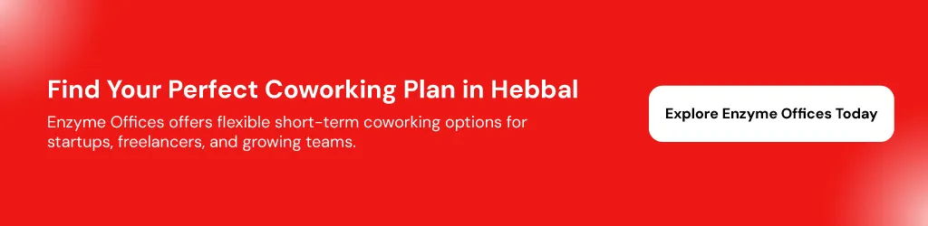 Finding Your Perfect Coworking Plan in Hebbal