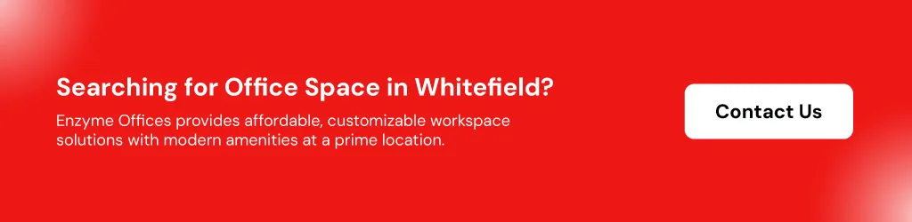Searching for Office Space in Whitefield