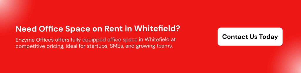 need office space on rent in whitefield