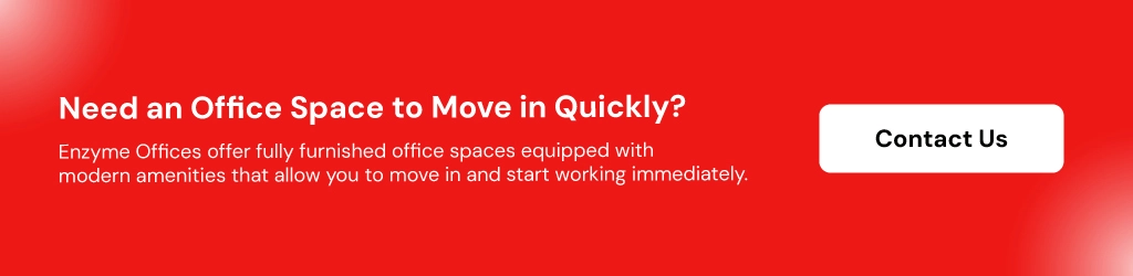 CTA image asking readers to contact Enzyme Offices for a ready to use office in Whitefield