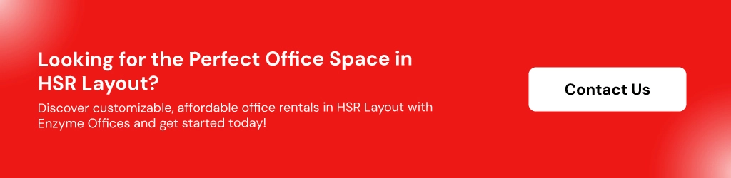 CTA image inviting readers to contact Enzyme Offices for renting office space in HSR Layout