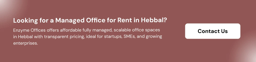 Looking for a Managed office for rent in Hebbal