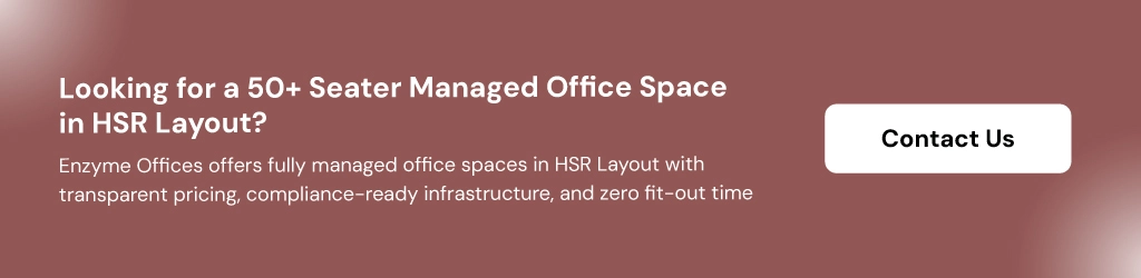 Call-to-action image inviting readers to contact Enzyme Offices for 50+ seater managed office space in HSR Layout.