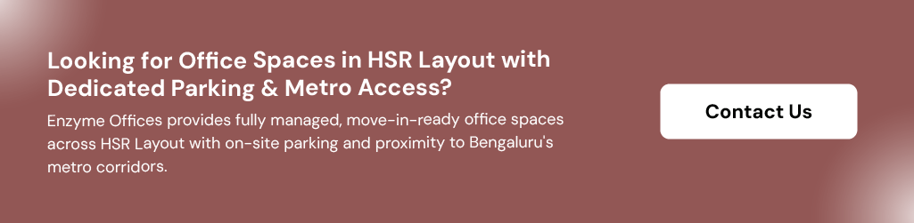 CTA banner promoting Enzyme Offices in HSR Layout, featuring fully managed office spaces with dedicated on-site parking, metro connectivity,