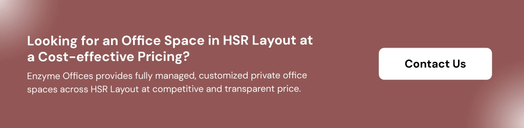 Enzyme Offices managed office space in HSR Layout Bangalore - contact us for pricing and availability