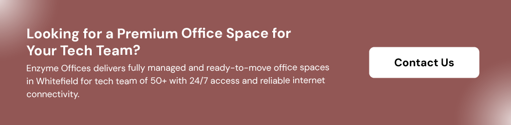 CTA banner inviting visitors to contact Enzyme Offices for renting managed office spaces in Whitefield