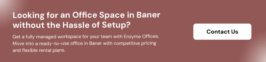 cta banner of Enzyme office space in Baner